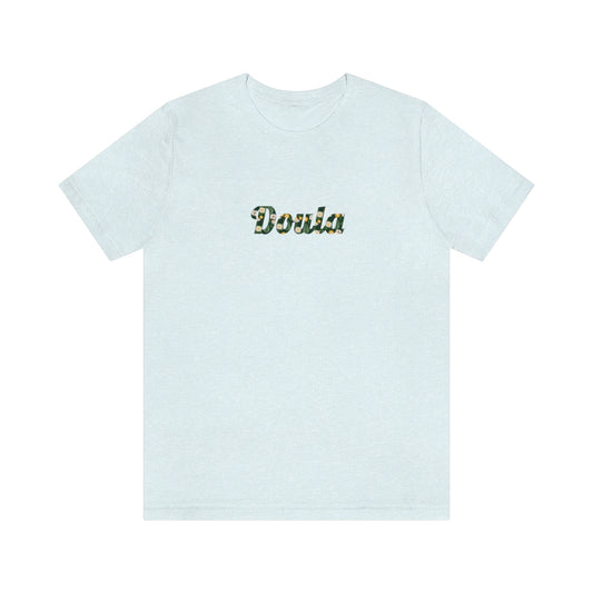 Doula (Flowers) T-Shirt - Mighty Midwife