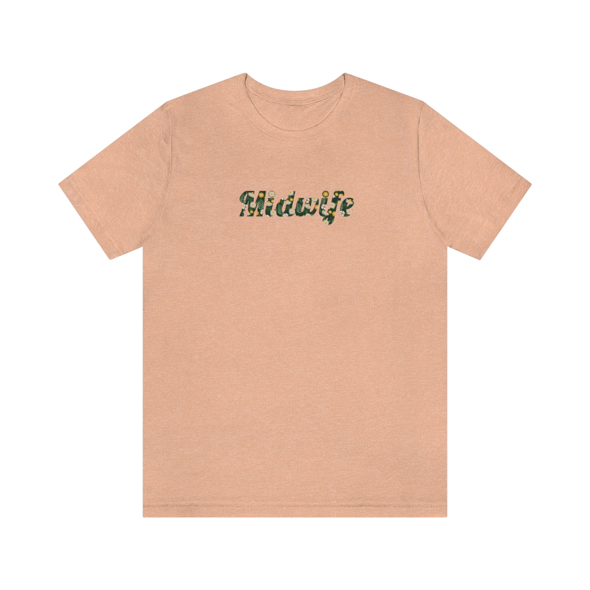 Midwife (Flowers) T-Shirt - Mighty Midwife