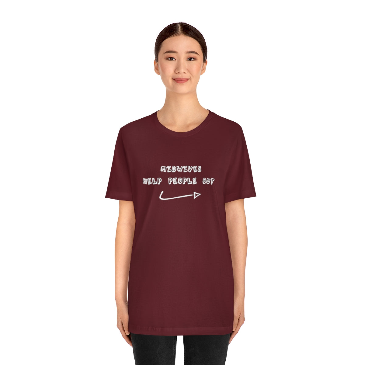 Midwives Help People Out T-Shirt - Mighty Midwife