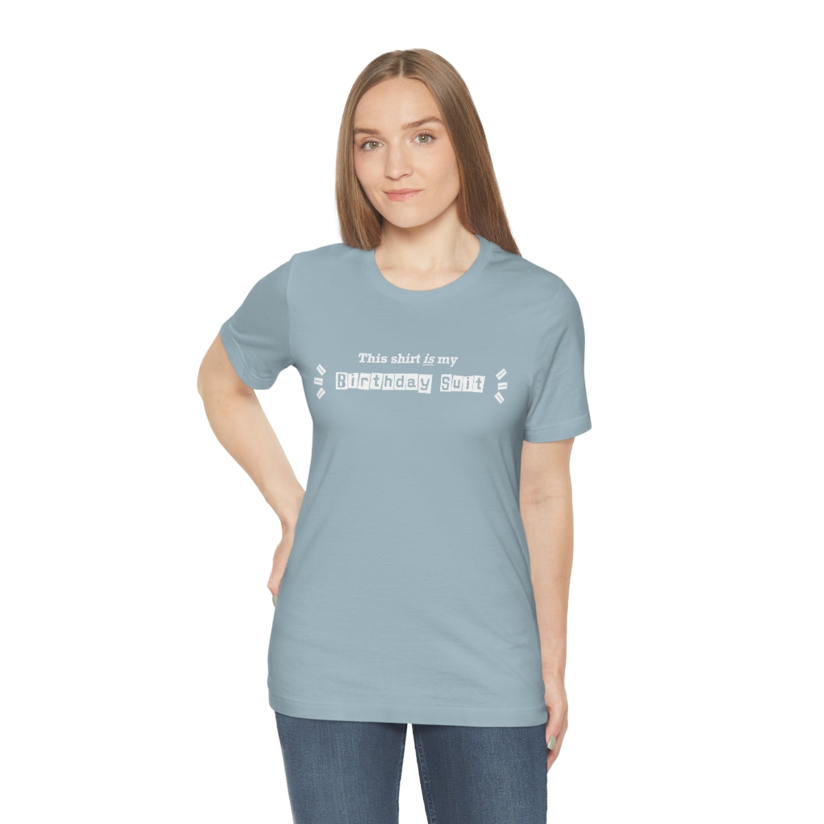 Birthday Suit T-Shirt - Mighty Midwife