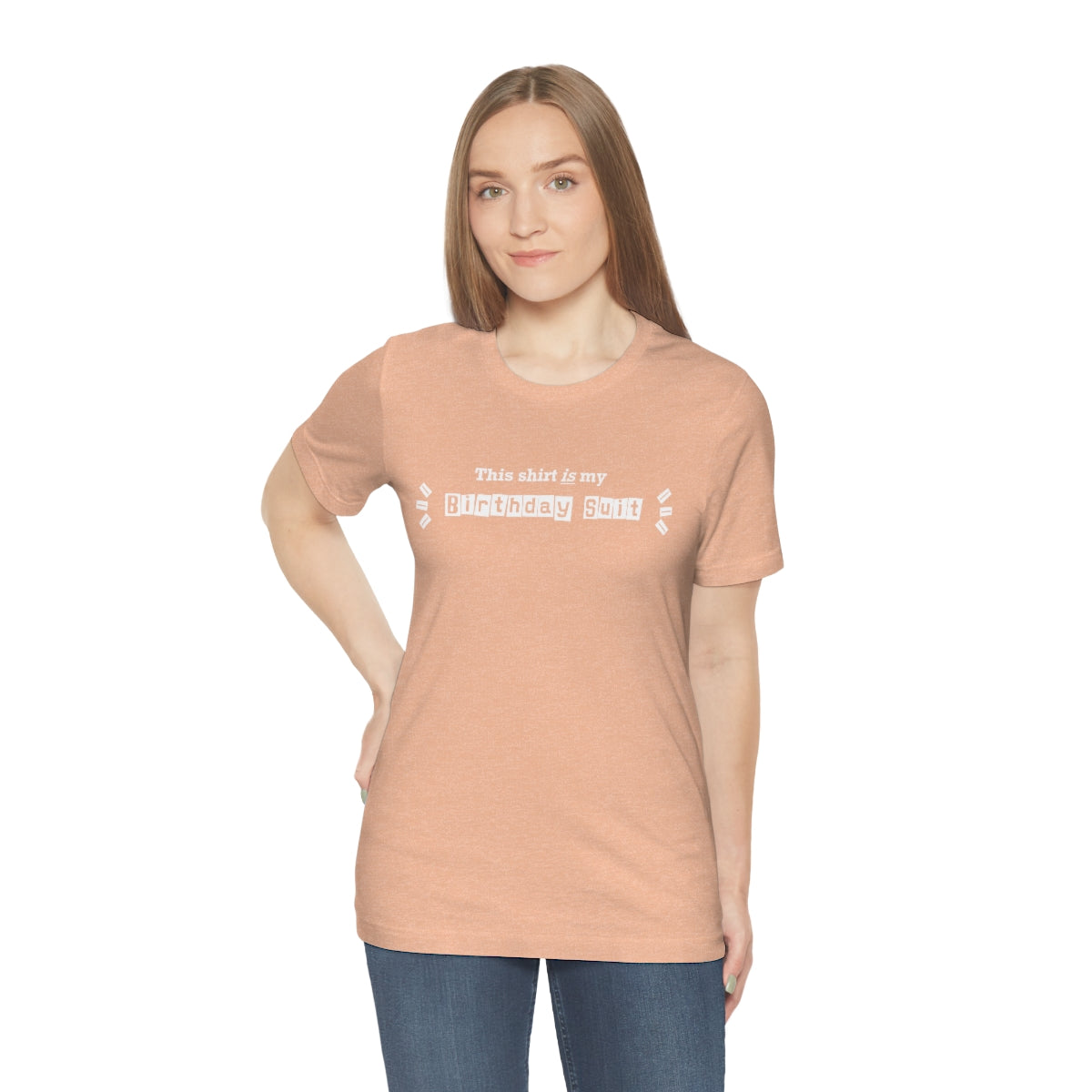 Birthday Suit T-Shirt - Mighty Midwife