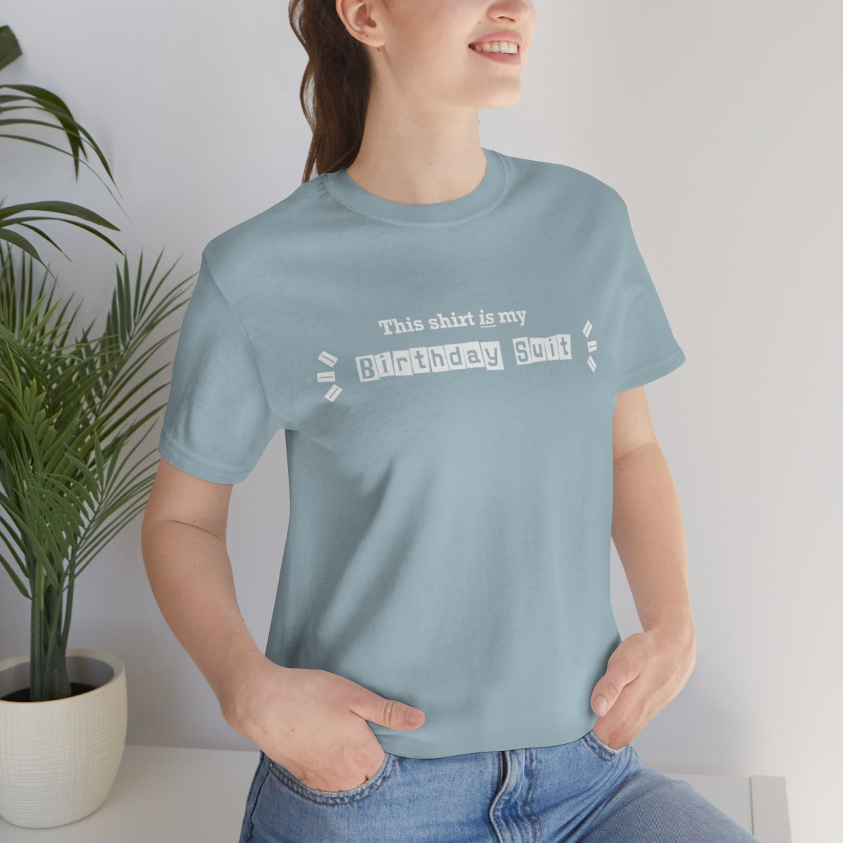 Birthday Suit T-Shirt - Mighty Midwife